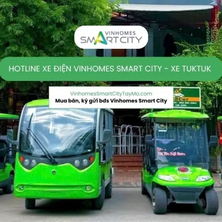 Hotline xe điện Vinhomes Smart City – Đặt Tuktuk nội khu chỉ 15.000đ/lượt